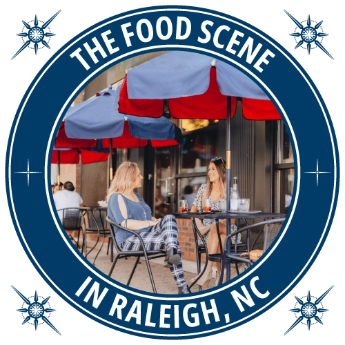 The Food scene in Raleigh NC