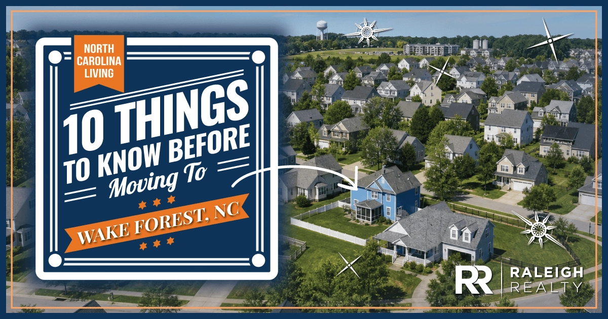 10 Things to Know BEFORE Moving to Wake Forest, NC