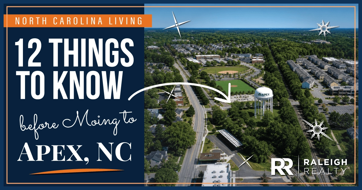 12 Things to Know BEFORE Moving to Apex, NC
