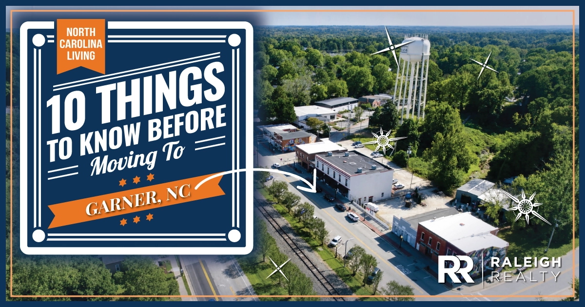 10 Things to Know BEFORE Moving to Garner, NC