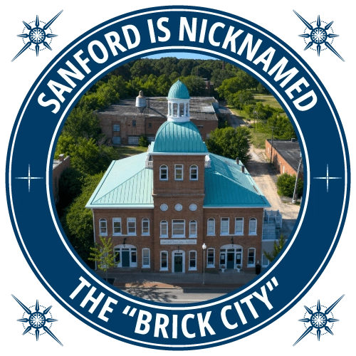 Sanford is nicknamed the brick city