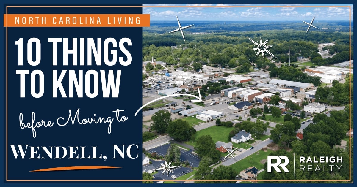 10 Things to Know BEFORE Moving to Wendell, NC