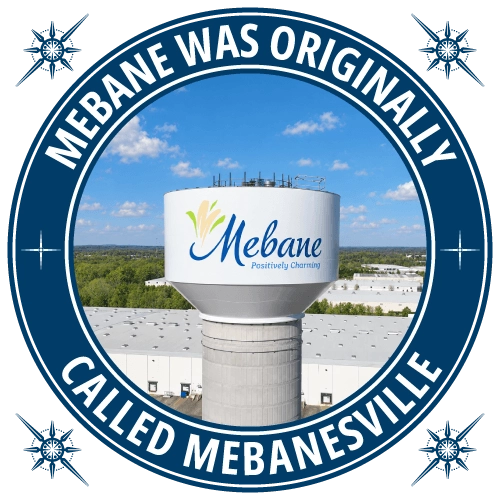 Mebane was originally called Mebanesville